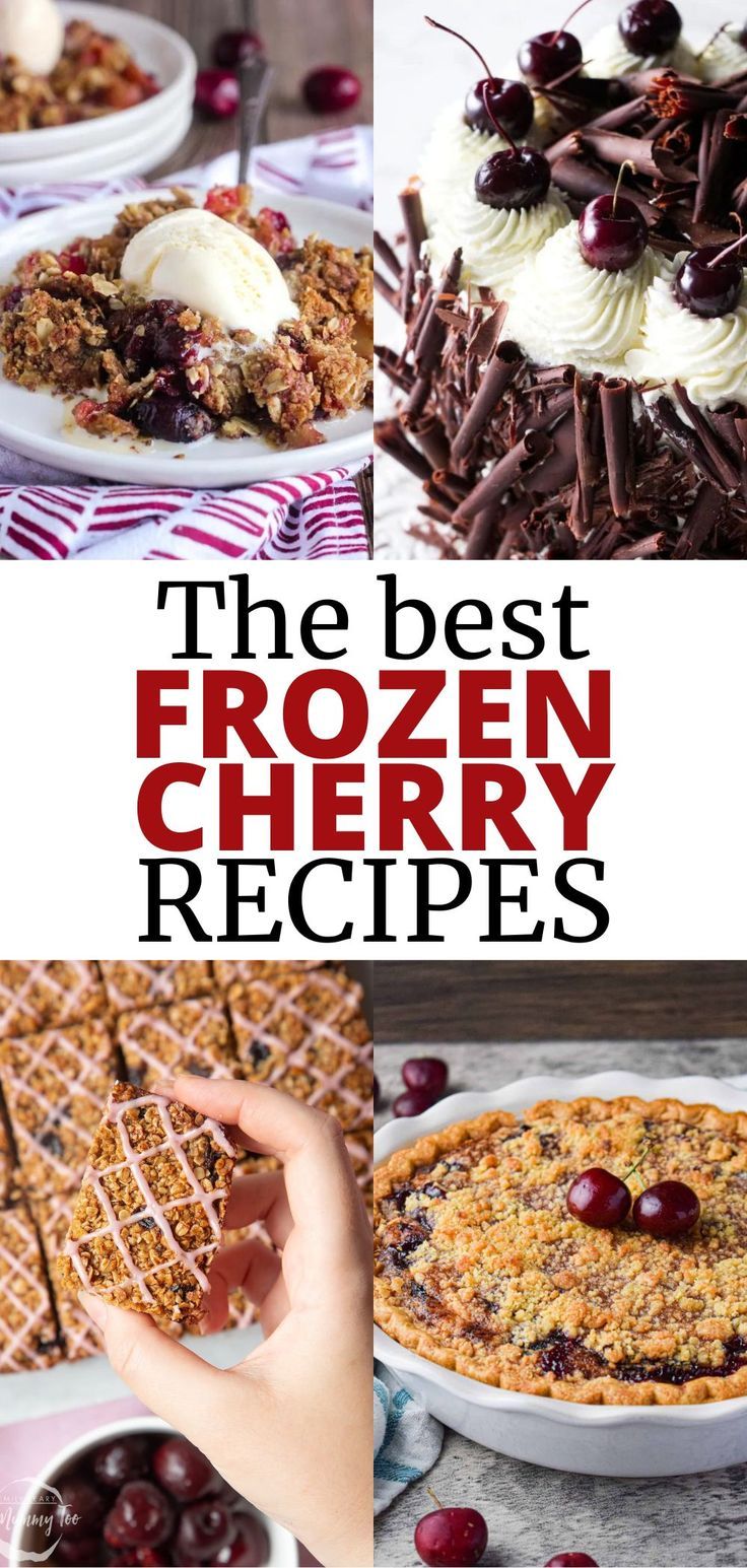 cherry crisp, black forest cake, cherry oat bars, cherry pie Frozen Black Cherry Recipes, What To Make With Frozen Cherries, Cherry Dessert Recipes Using Frozen Cherries, Dark Cherry Dessert Recipes, Frozen Cherry Cake Recipe, Frozen Sweet Cherries Recipes, Cherry Desserts With Frozen Cherries, What To Do With Frozen Cherries, Black Cherries Recipes