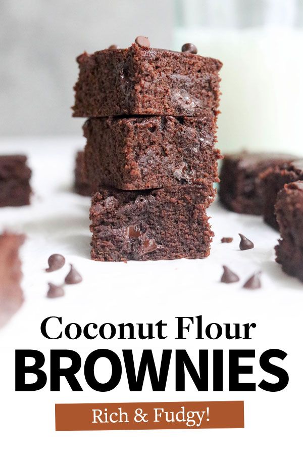 chocolate brownies stacked on top of each other with text overlay that reads coconut flour brownies rich & fudge