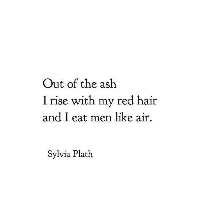 a quote from syiya plah about the ash i rise with my red hair and i eat men like air