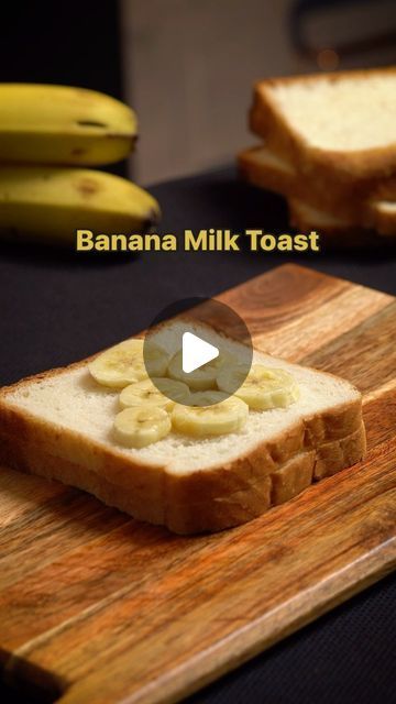 banana milk toast on a cutting board with bananas in the background and text reading banana milk toast