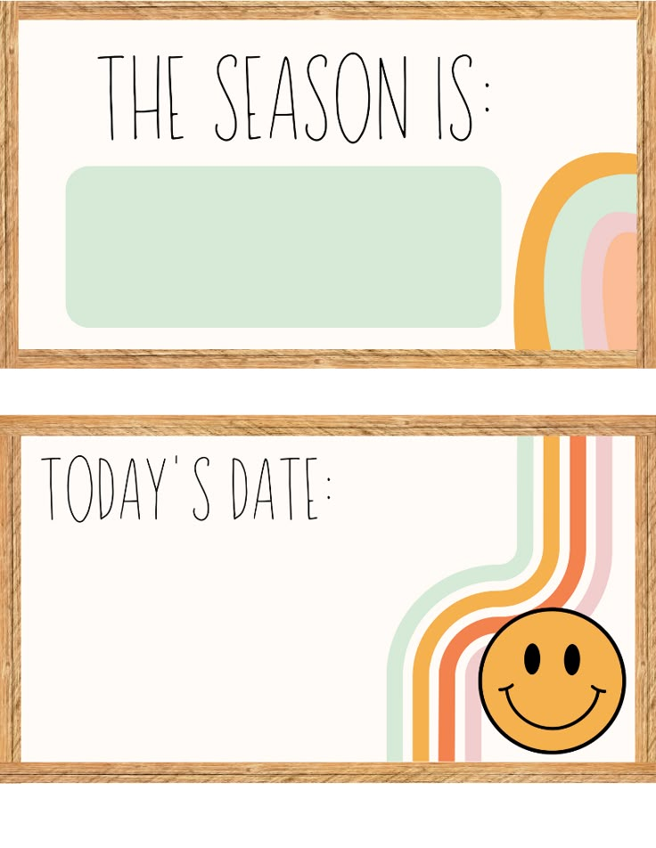 two wooden signs that say the season is today's date and have smiley faces on them