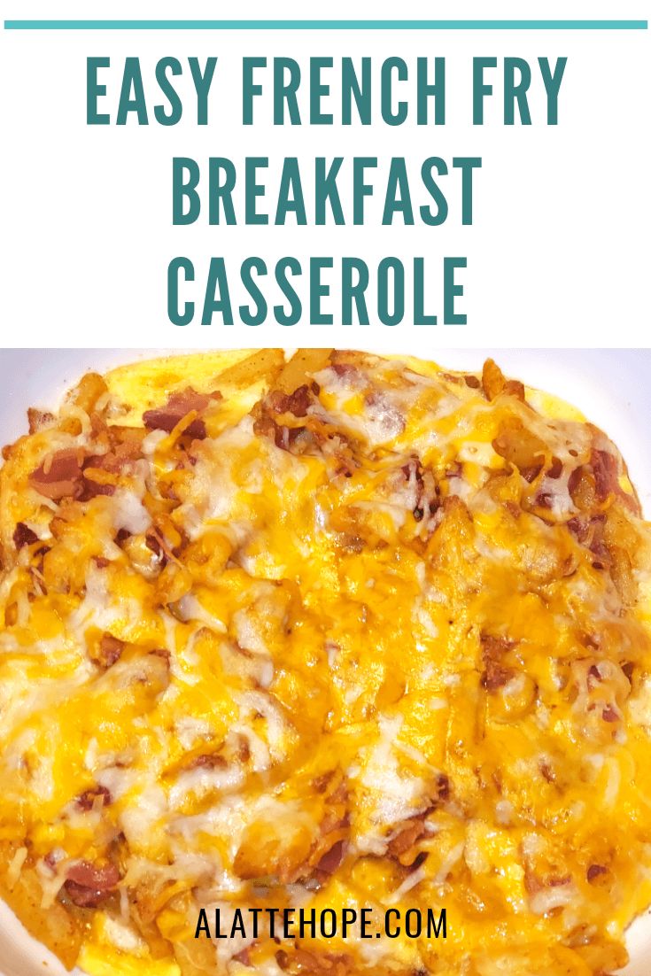 an easy french fry breakfast casserole recipe with cheese and bacon on top in a white dish