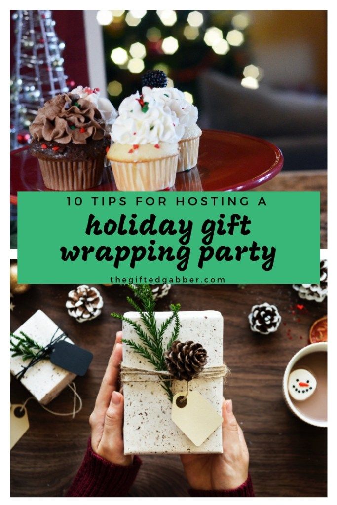 a person holding a present box with cupcakes on it and the words 10 tips for hosting a holiday gift wrapping party