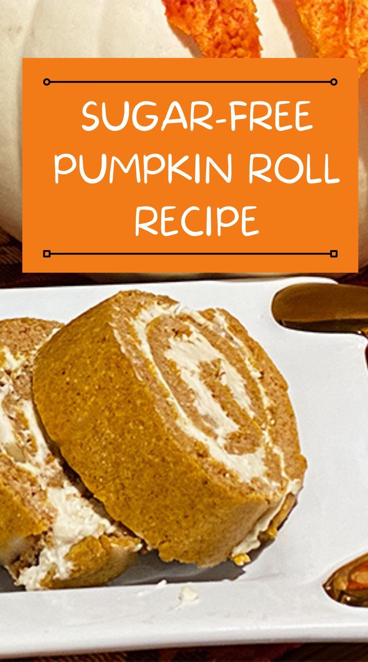 Easy to make sugar-free pumpkin toll recipe along with tips on making pumpkin puree. Pumpkin Pie Recipe For Diabetics, Bariatric Friendly Pumpkin Recipes, Fall Treats For Diabetics, Deserts For Diabetics Low Carb, Pumpkin Desserts For Diabetics, Low Carb Pumpkin Roll Recipe, Low Carb Desserts For Thanksgiving, Sugar Free Pumpkin Roll Recipe, Pumpkin Dessert For Diabetics