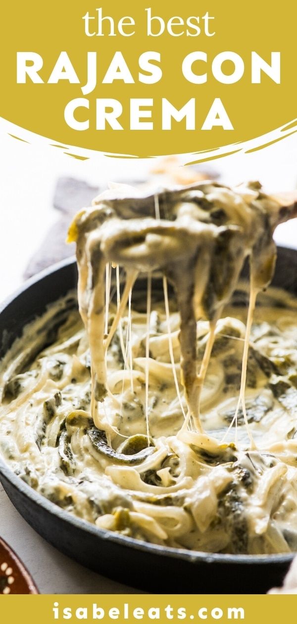 the best rajaas con crema in a skillet with cheese drizzled