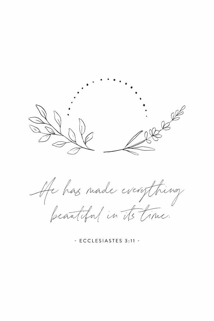 a quote that reads if he has made everything beautiful in its time