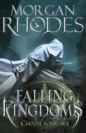 the cover to falling kingdom's choose your side by morgan r rhodes, author