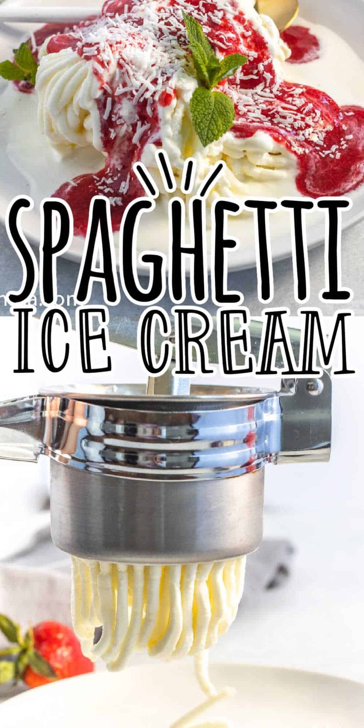 spaghetti and ice cream on a plate with text overlay that reads spaghetti ice cream