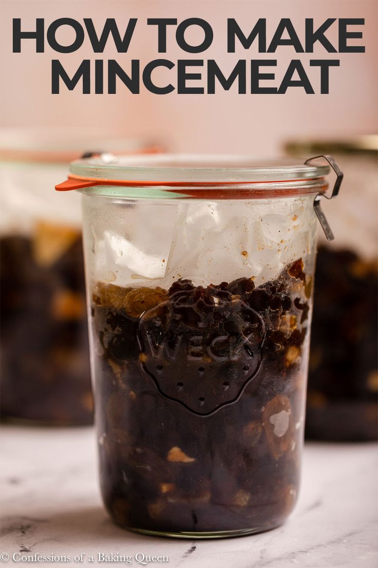 a mason jar filled with food and the words how to make mincemeat