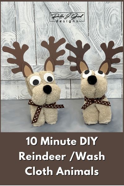 two stuffed animals with fake antlers on their heads and the words 10 minute diy reindeer / wash cloth animals