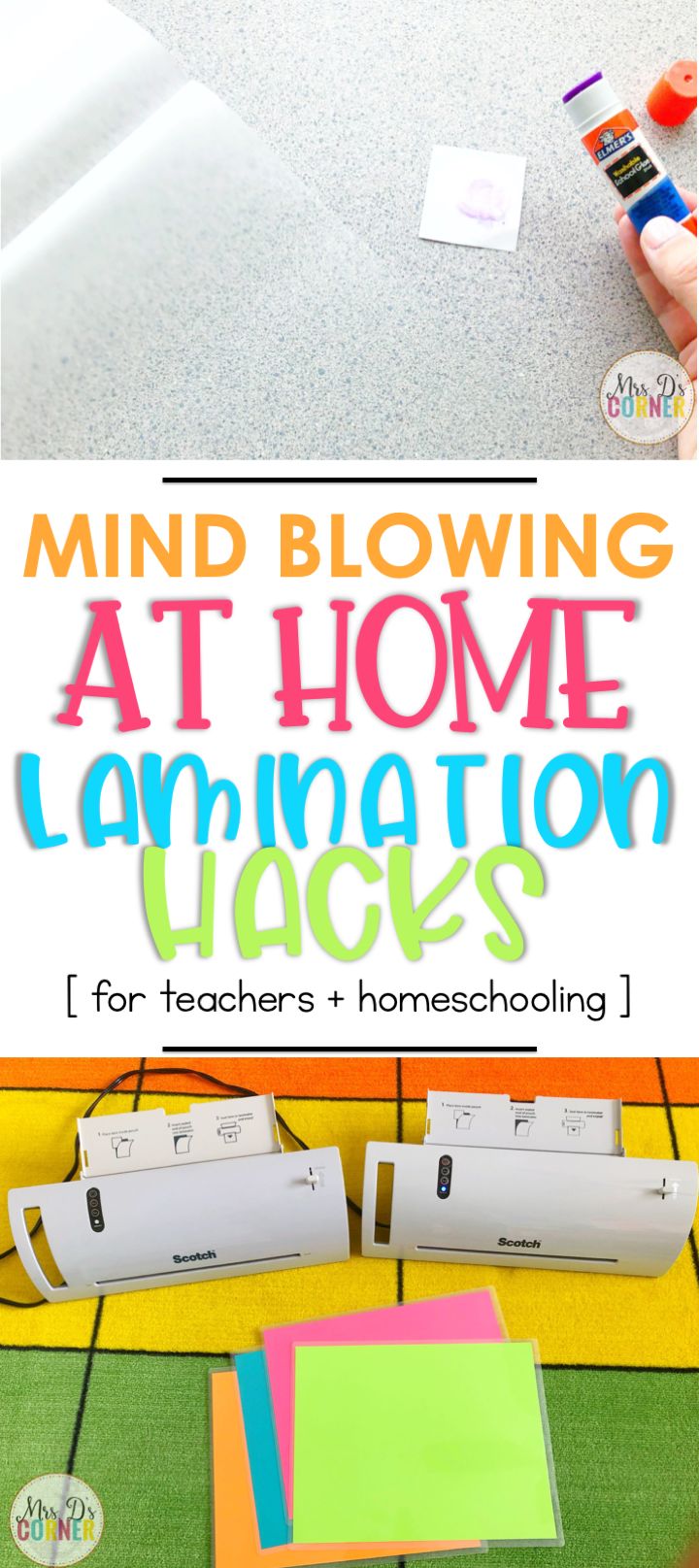 the words mind blowing at home lamination hacks for teachers and homeschoolinng