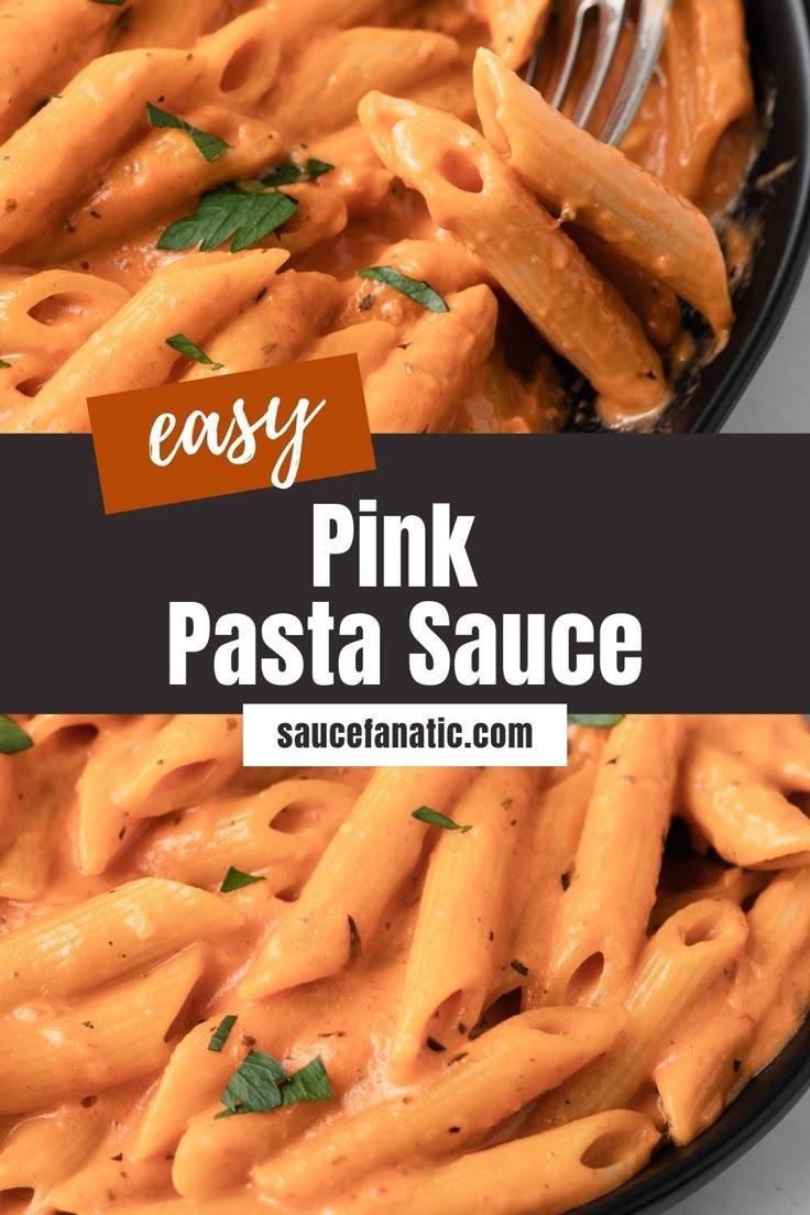 easy pink pasta sauce in a skillet with a fork and text overlay that reads easy pink pasta sauce