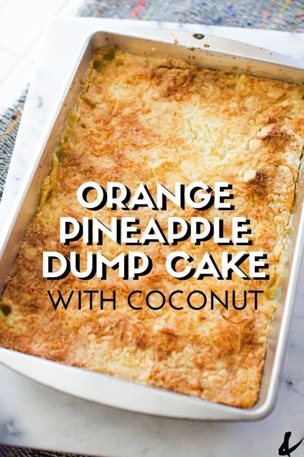 an orange pineapple dump cake with coconut oil in a baking pan on a table