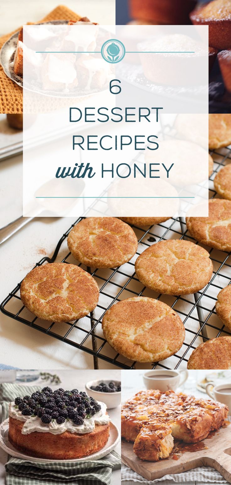 desserts with honey and blueberries are shown on cooling racks, along with the words 6 desert recipes with honey