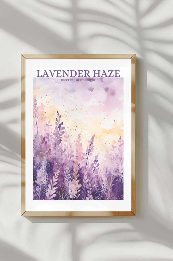 the lavender haze poster hanging on a wall