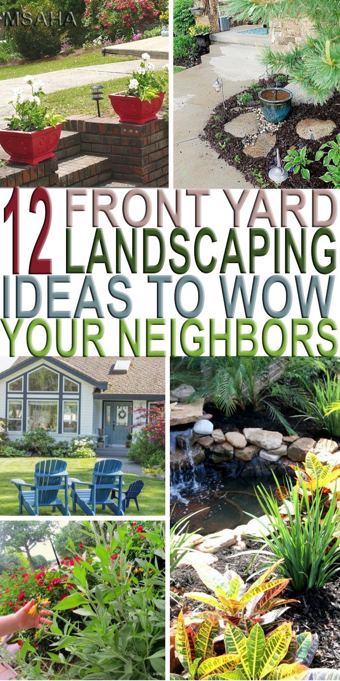 the front yard landscaping ideas to wow your neighbors's backyards with text overlay that reads, 12 iron yard landscaping ideas to wow your neighbors