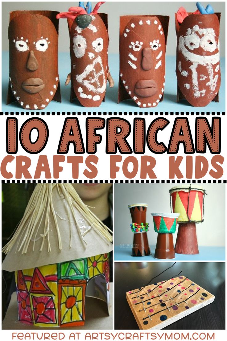 10 african crafts for kids to make