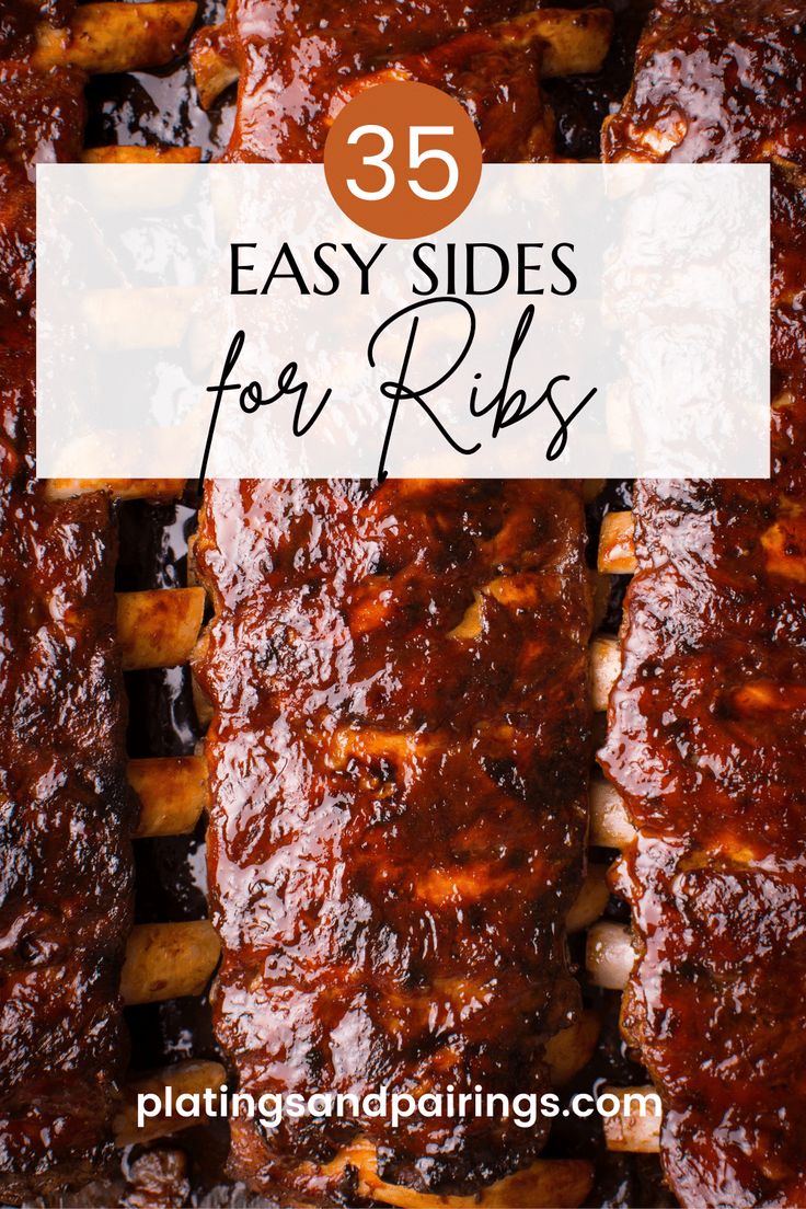 ribs with bbq sauce and text overlay that reads 35 easy sides for ribs