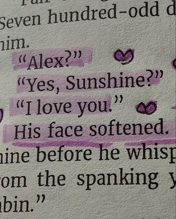 a piece of paper with some type of text on it that says, alex? yes sunshine i love you his face softened nine before he whis from the