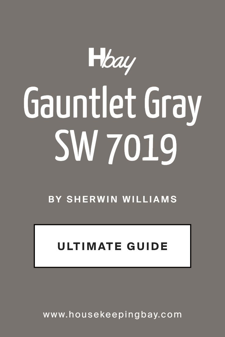 Gauntlet Gray SW 7019 by Sherwin Williams | Ultimate Guide Gauntlet Gray Sherwin Williams, Sherwin Williams Exterior Paint Colors, Gauntlet Gray, Shade Of Gray, Sherwin Williams Gray, Neutral Paint Colors, Grey Exterior, Neutral Paint, Exterior Paint Colors