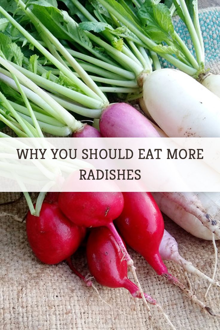 radishes and other vegetables with the words why you should eat more radishes