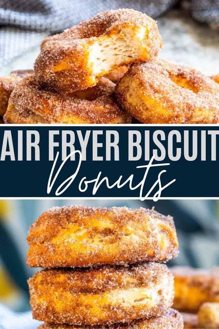 two photos with the words air fryer biscuit donuts on top and bottom