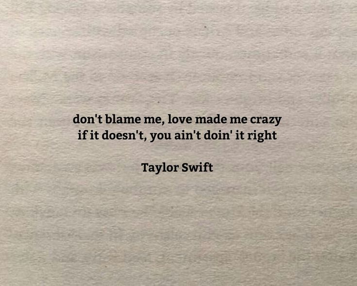 a piece of paper with a quote on it that says, don't blame me, love made me crazy if