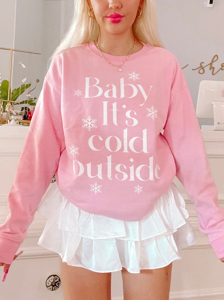 Cold Outside Winter Pink Crewneck | Sassy Shortcake | sassyshortcake.com Cute Pink Sweatshirt With Text Print, Winter Crew Neck Pink Top, Winter Pink Crew Neck Top, Cute Pink Sweatshirt With Ribbed Cuffs, Pink Crew Neck Top For Winter, Pink Cotton Sweater With Text Print, Cute Winter Sweatshirt With Letter Print, Cute Winter Sweater With Letter Print, Pink Letter Print Sweatshirt For Winter