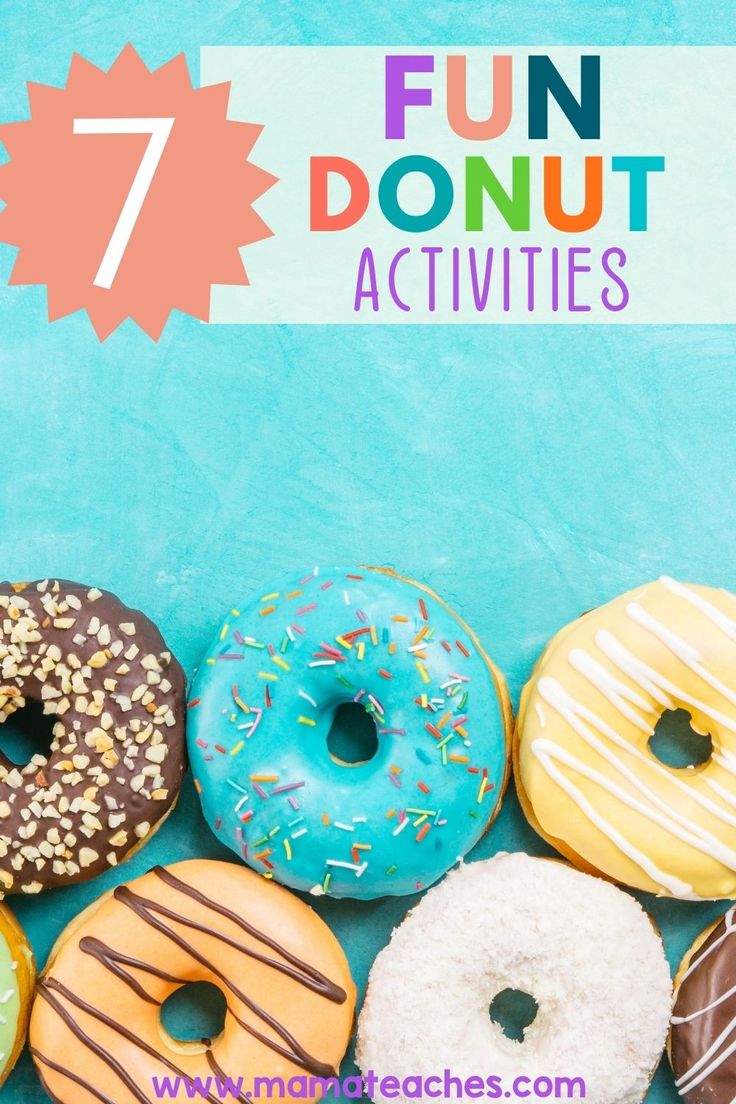 a group of donuts sitting next to each other with the words 7 fun donut activities