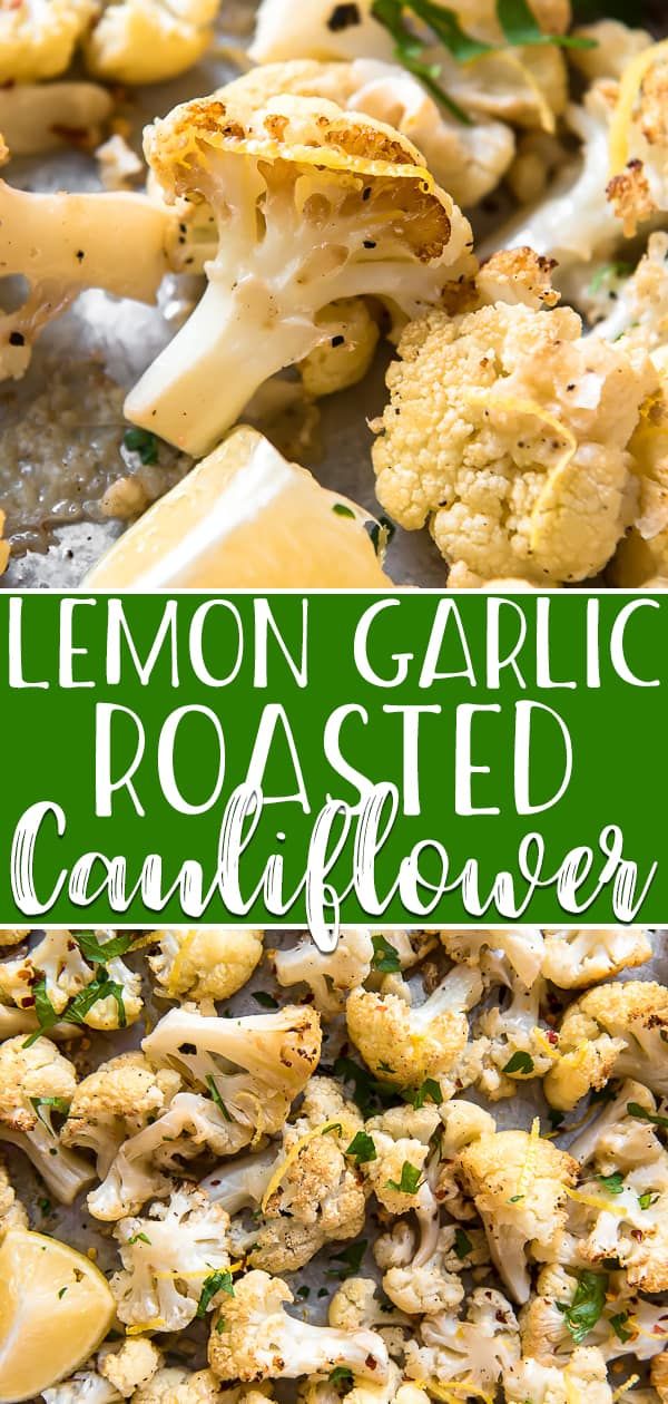 this lemon garlic roasted cauliflower is an easy and delicious side dish