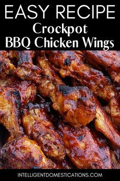 the recipe for crockpot bbq chicken wings is shown with text overlay