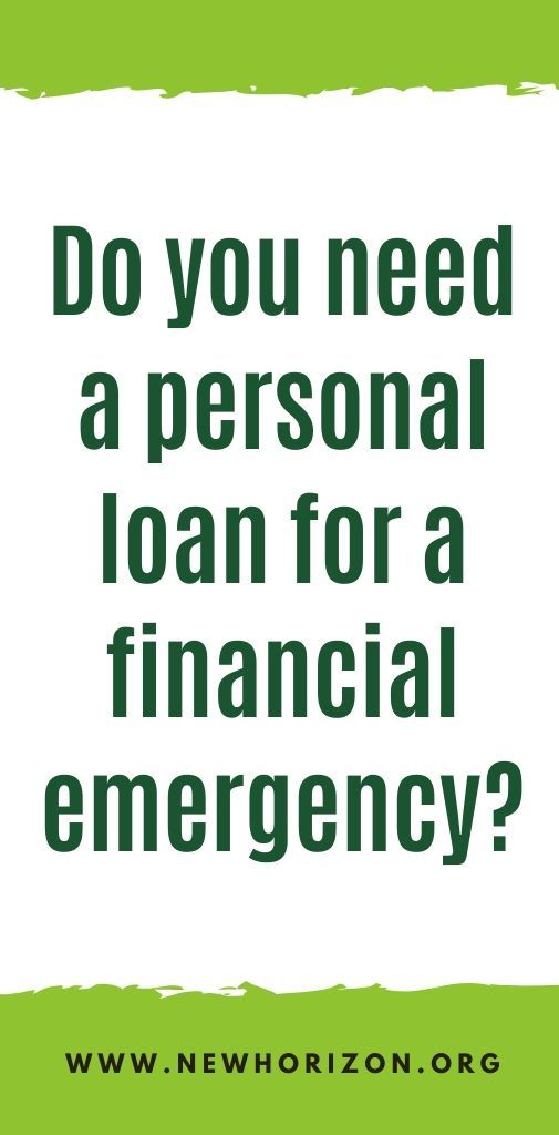 a green and white poster with the words do you need a personal loan for a financial emergency?