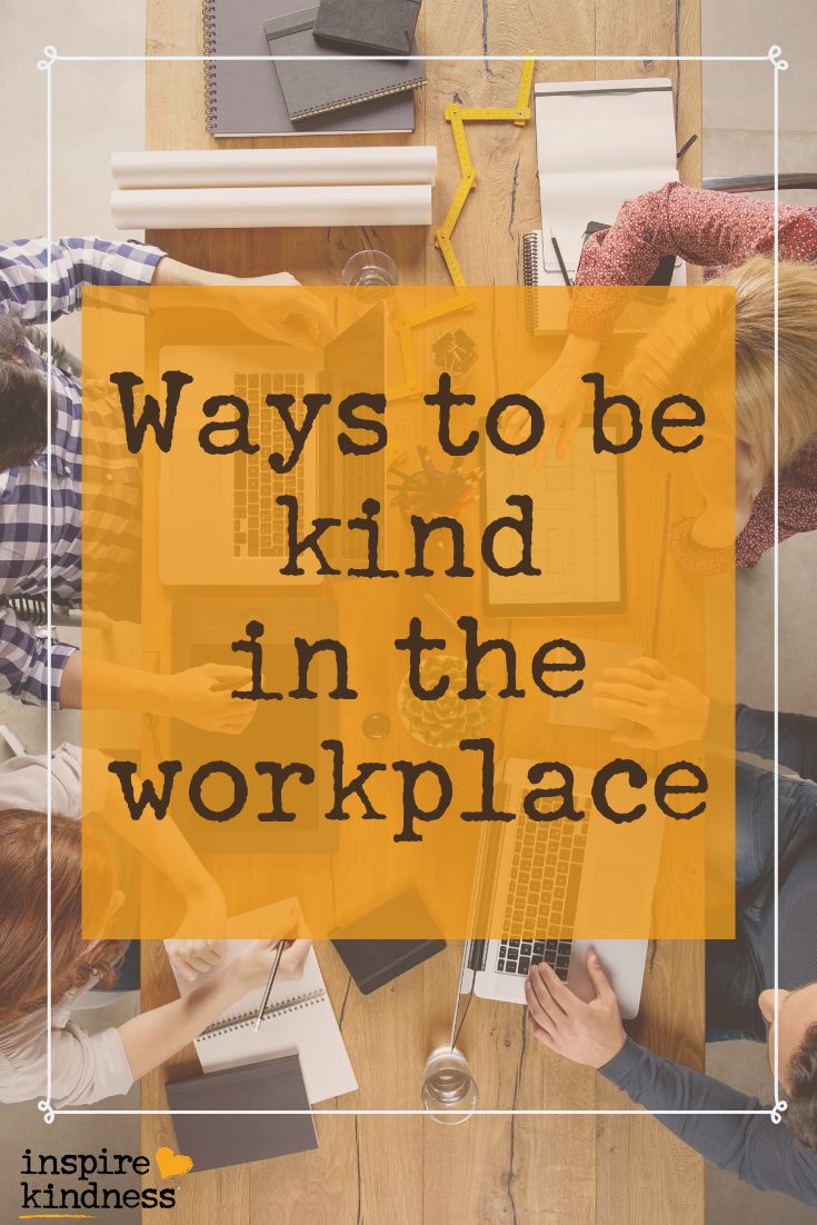 three people working at a table with the words ways to be kind in the workplace