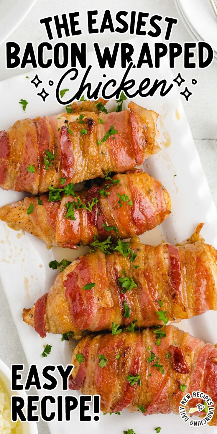 bacon wrapped chicken on a white plate