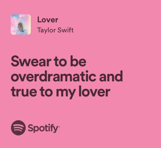 a pink background with the words swear to be overdraamatic and true to my lover