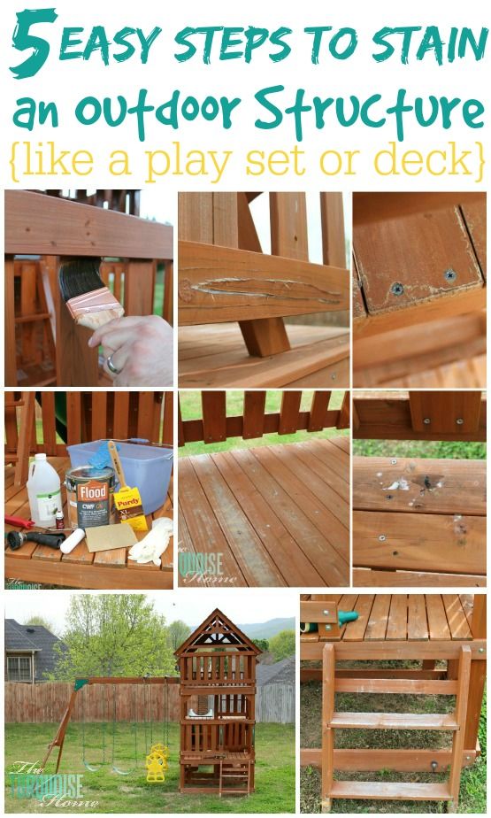 steps to stain an outdoor structure like a play set or deck