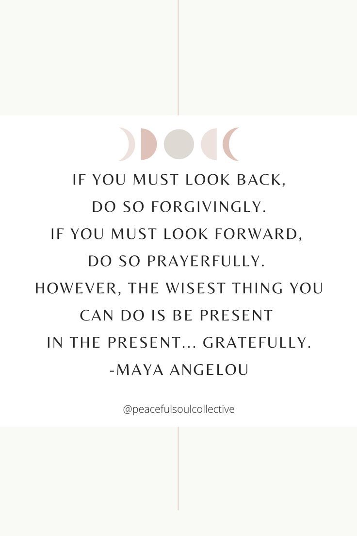 a quote with the words if you must look back, do so forgingly