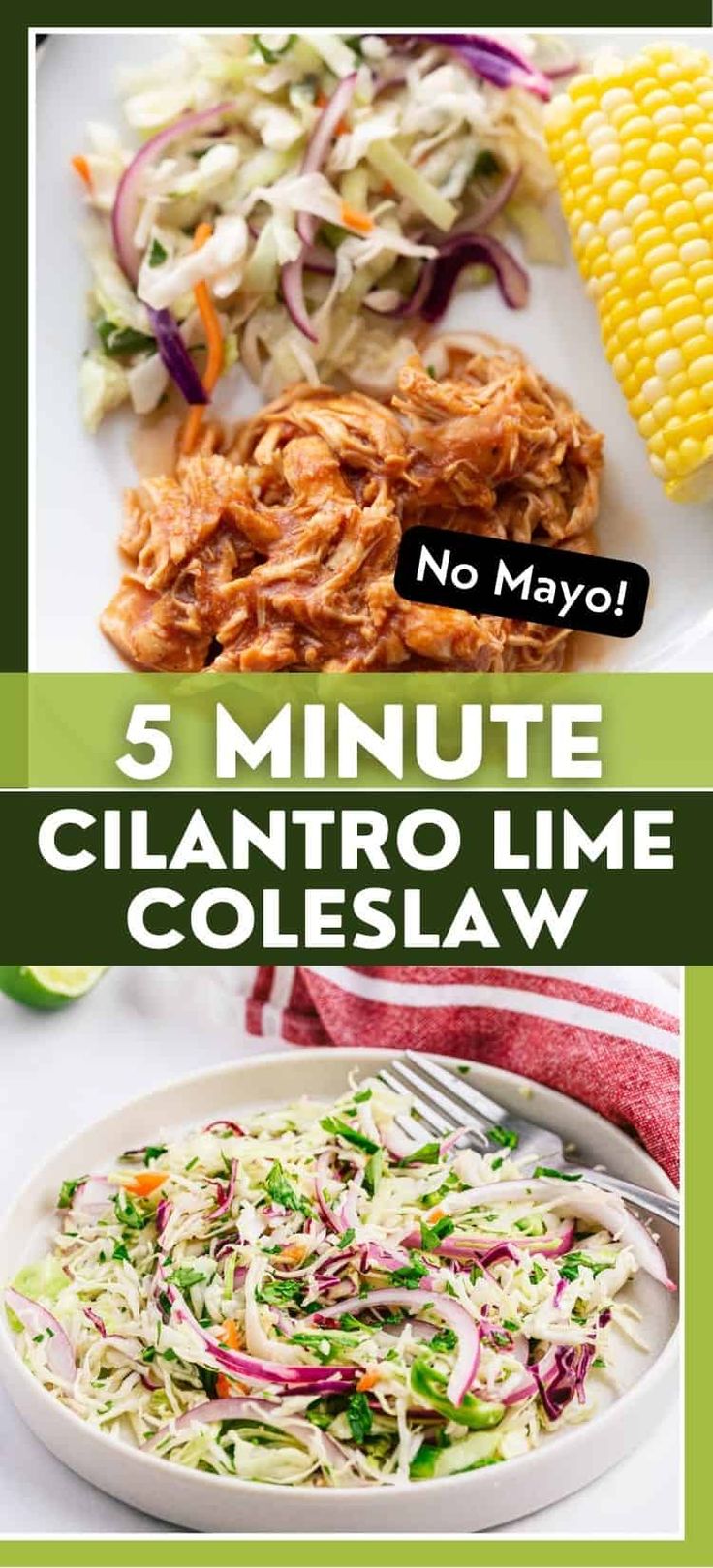 five minute cilantro lime coleslaw recipe on a white plate with corn