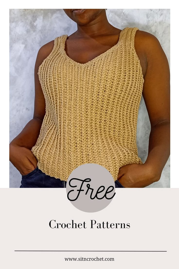 a woman wearing a knitted tank top with the text free crochet patterns