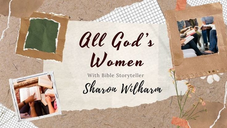 Sharon Wilharm | Women of the Bible Studies and Stories