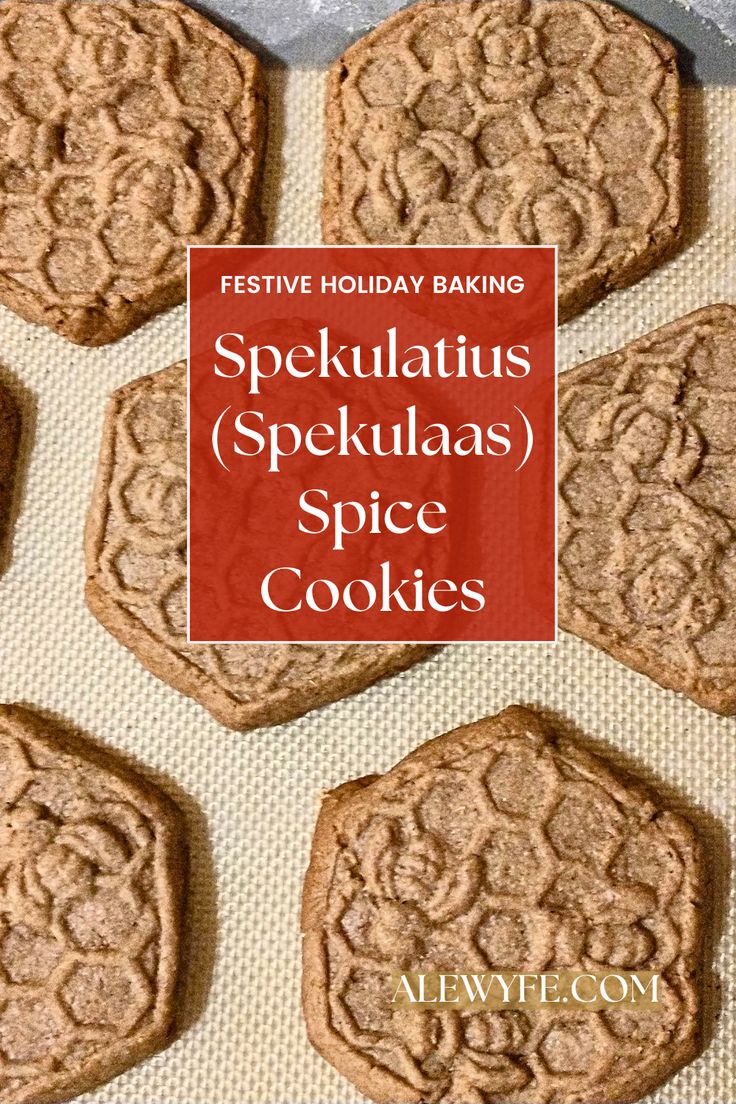 several cookies on a baking sheet with the words festive holiday baking spelculatus spekulas spice cookies