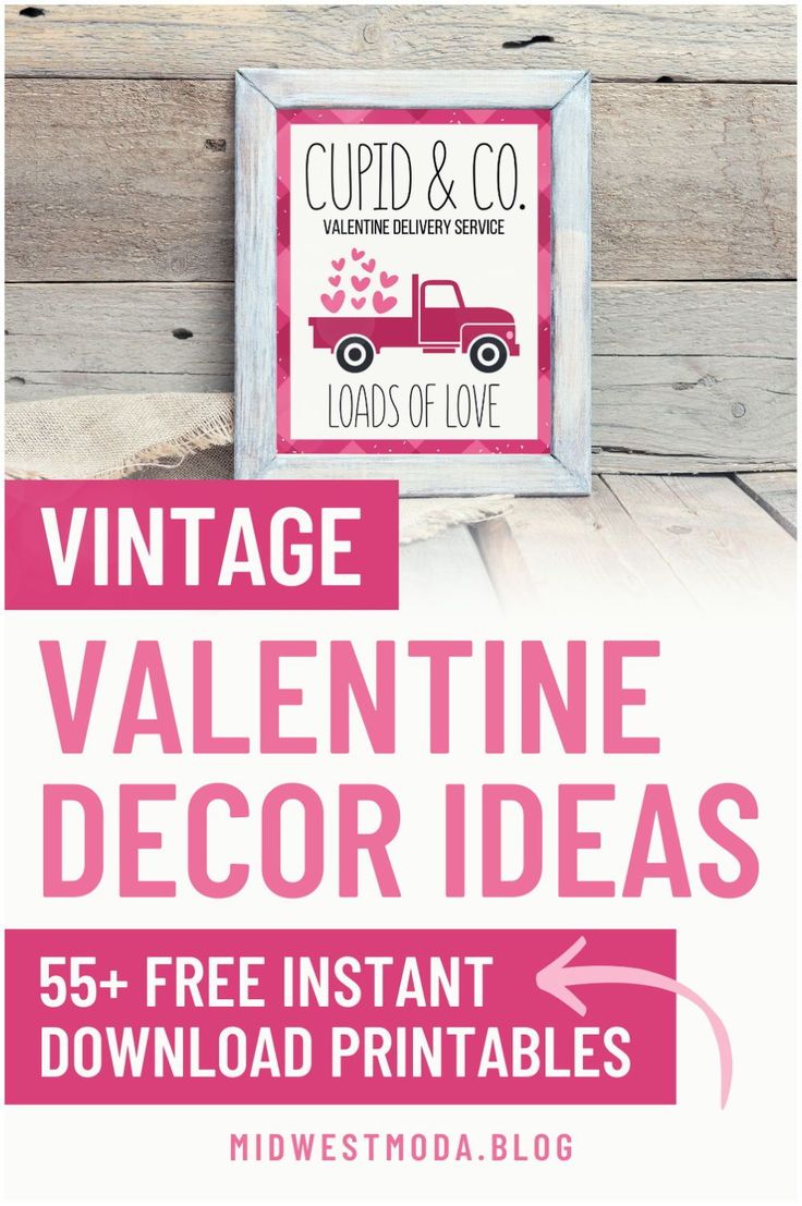 valentine's day printables with the words vintage valentine decor ideas and free printable