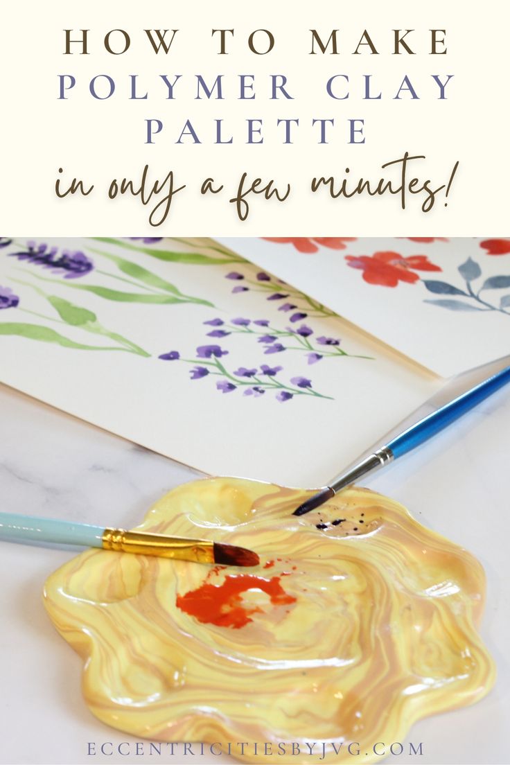 how to make polymer clay palettes in only a few minutes with pictures and text overlay