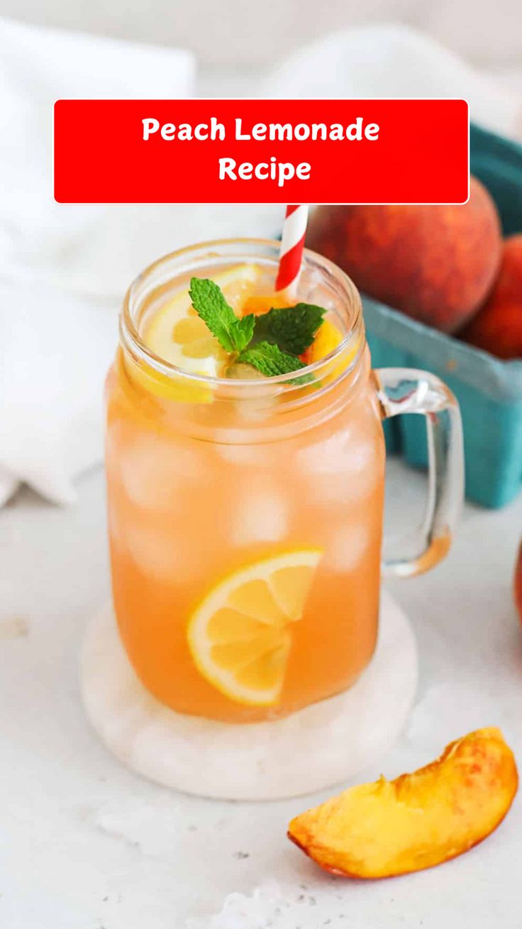 peach lemonade recipe in a mason jar