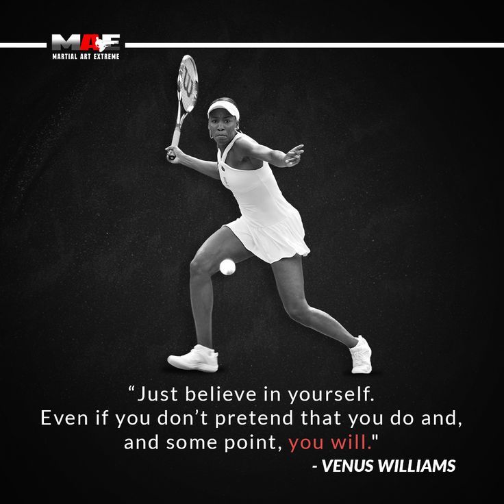 a black and white photo of a tennis player with a quote from venus williams on it