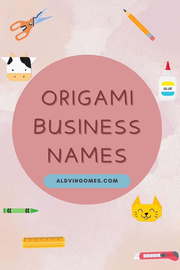 the words origami business names are surrounded by various office supplies and pencils