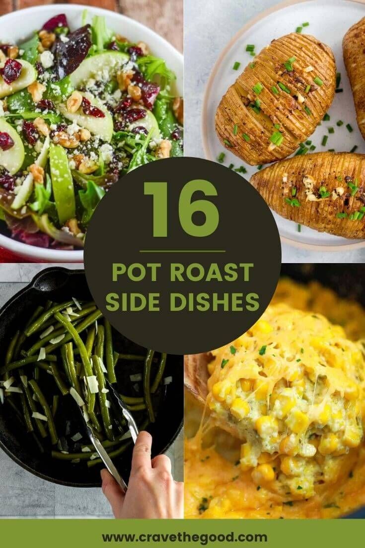 the images show different side dishes with text that reads 16 pot roast side dishes