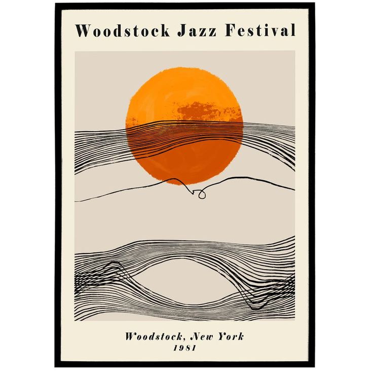 the poster for woodstock jazz festival featuring an orange sun and wavy lines in black frame