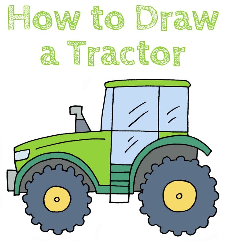 a tractor with the words how to draw a tractor