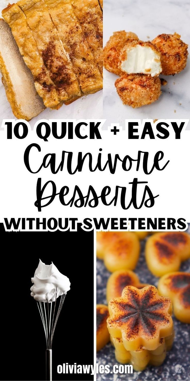 the words 10 quick and easy carnivor desserts without sweeteners